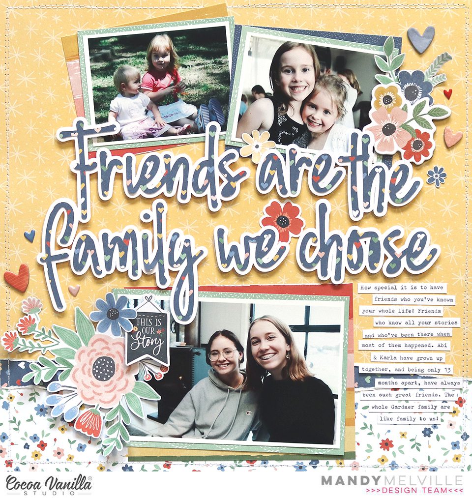 Friends are the family we choose | Storyteller collection | Mandy Melville